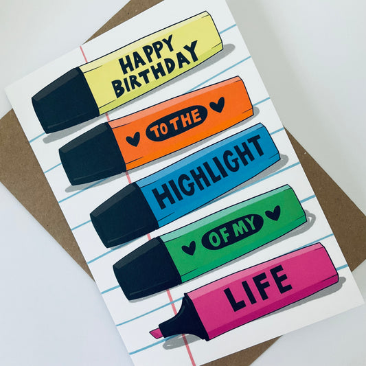 Highlight of my Life Birthday Card